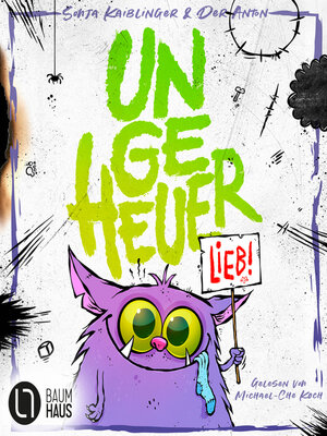 cover image of Ungeheuer lieb--Teil 1 (Ungekürzt)